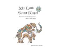 My Little Secret Keeper: Password Tracker & Organiser - Black & White Edition