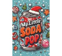 My Little Soda Pop | Christmas Journal for Huntr/x Fans: K-pop Inspired Notebook for Notes & Holiday Writing