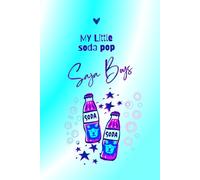 My Little Soda Pop Journal:: Music Lover Saja Boys K-pop notebook 120 pages