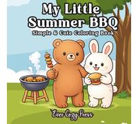 My Little Summer BBQ: Coloring Book for Adults and Kids, Bold and Easy, Simple and Big Designs for Relaxation (My Little Coloring Books)