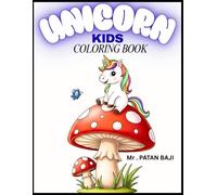 My Little Unicorn Coloring Book: Simple, Sweet Pictures for Tiny Hands and Big Imaginations