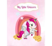 My Little Unicorn - Pink Notebook: Adorable Unicorn Journal with Sparkly Stars | 110 Lined Pages | Cute Notebook for Girls, Teens & Unicorn Lovers