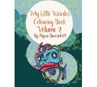 My Little Weirdos: Volume 2