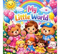 My Little World: A Simple Coloring Book for Little Girls