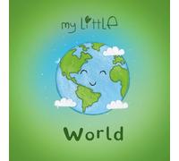 My Little World (My Little Everything Scrapbooks)