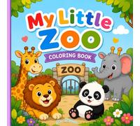 My Little Zoo: Cute Animal Coloring Book from the Baby's Eyes