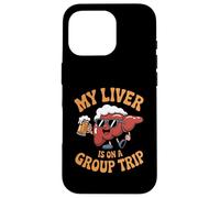 My Liver Is On A Group Trip Beer Lover October Festival Carcasa para iPhone 16 Pro