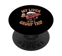 My Liver Is On A Group Trip Beer Lover October Festival PopSockets PopGrip Adhesivo