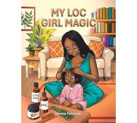 My Loc Girl Magic