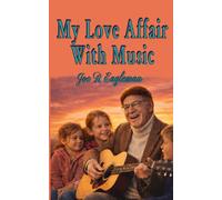 My Love Affair With Music