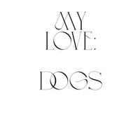 My love : DOGS: Notebook