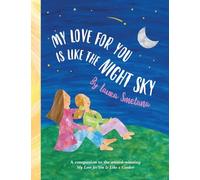 My Love for You Is Like the Night Sky
