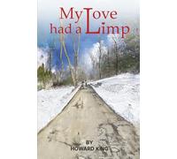 My Love had a Limp