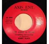 My Love Is Blind (Laughing And Crying)-7" 45