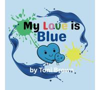 My Love is Blue