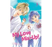 My Love Mix-Up!, Vol. 3: Volume 3 (MY LOVE MIX UP GN)