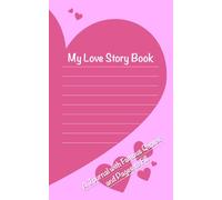 My Love Story Book: A Journal with Famous Quotes and Pages to Fill