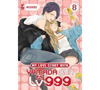 My love story with Yamada-kun at lv999 (Vol. 8)