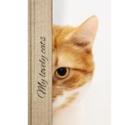 My lovely cats: Cat Notebook for Cat Lovers - Cute Kitty Journal for Women, Teens, and Cat Moms
