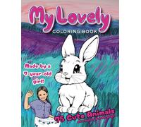 My Lovely Coloring Book Volume 1: 75 Cute Animals Coloring Pages With Bonus Doodle Pages