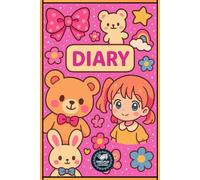 My Lovely Diary - 120-Page Lined Journal for Girls to Write Thoughts, Dreams & Daily Moments | For Kids & Adults | for work and play | Daily writing journal for girls | Cute diary for girls