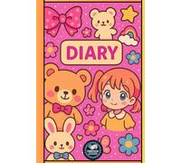 My Lovely Diary - 120-Page Lined Journal for Girls to Write Thoughts, Dreams & Daily Moments | For Kids & Adults | for work and play | Daily writing journal for girls | Cute diary for girls