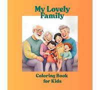 My Lovely Family: Coloring book for kids