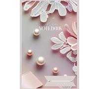 My Lovely Notebook - Elegant Journal for Women: | 110 Blank Cream Pages | Softcover Diary with Lace, Pearls & Ribbon Design | Feminine Gift Idea for Writing, Reflection & Notes