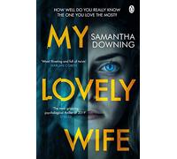 My Lovely Wife: The gripping Richard & Judy thriller that will give you chills this winter