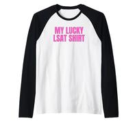 My Lucky LSAT Shirt | Attorney Law Student Apparel Camiseta Manga Raglan