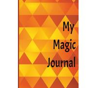 My Magic Journal: 200 pages of empty notepad, golden color, perfect for everyday use, perfect for gifts