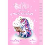 My Magic Pink Unicorn Music Notebook | Blank Sheet Music Notebook - Wide Staff: Pink Sheet Music Paper For Kids and Beginners, esp. Girls | 8 Staves Per Page | incl. Page Numbering & Table Of Contents