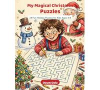 My magical Christmas puzzles: 24 Fun Holiday puzzles for kids ages 4-8 - Mazes, Word searches, Connect the dots & more