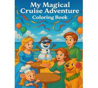 My Magical Cruise Adventure Coloring Book