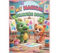 My Magical Drawing Book: 80 Blank Pages for Drawing, Doodling, and Coloring