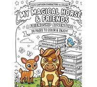 My Magical Horse & Friends A Friendship Adventure: Fun Animals, Birds and Fruits for Toddlers