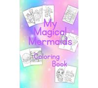 My magical mermaid: Coloring book