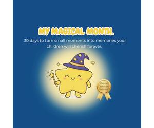 My Magical Month: 30 Days of Connection and Family Adventures: 30 hands-on missions to build lasting bonds and create unforgettable memories.: 2 (Lumi's Magical Missions)