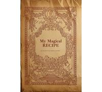 My Magical RECIPE