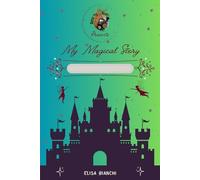 My Magical Story: Varca i cancelli di Disneyland Paris ed apri il libro interattivo per sentirti il protagonista di un'avventura incredibile mai ... a trovare tutta la magia nascosta nel parco?
