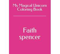 My Magical Unicorn Coloring Book