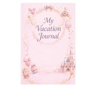 My Magical Vacation Journal: A Magical Memory Book to Capture Your Theme Park Adventures