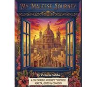 My Maltese Journey Colouring Book