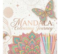 My Mandala Colouring Book with Motivational Quotes: The ideal gift for every mandala mate