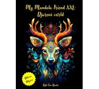 "My Mandala Friend XXL: Djurens värld": Målarbok för vuxna med 85 målarbok | från 8 år | storformat | Avslappning och stressavlastning
