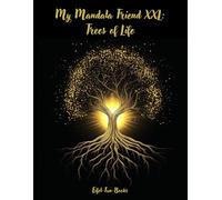 "My Mandala Friend XXL: Trees of Life": Coloring book for adults with 85 coloring pictures | Ages 8 and up | Large format | Relaxation and stress relief