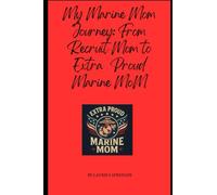 My Marine Mom Journey: From Recruit Mom to Extra Proud Marine MoM