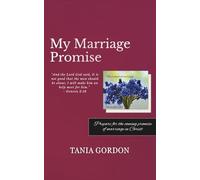 My Marriage Promise: God's Blueprint for Covenant Love, for Young Adults