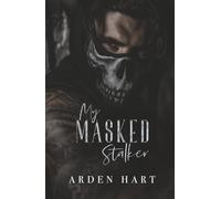 My Masked Stalker: A Dark Primal Romance
