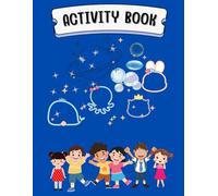 MY MATCHING & ACTIVITY BOOK FOR KIDS AGES 4-8: This book will help to learn basic skills